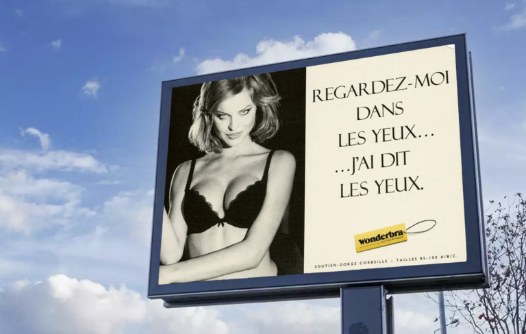 Affiche Wonderbra « Regardez-moi dans les yeux… j’ai dit les yeux », 1995, TBWA Paris
